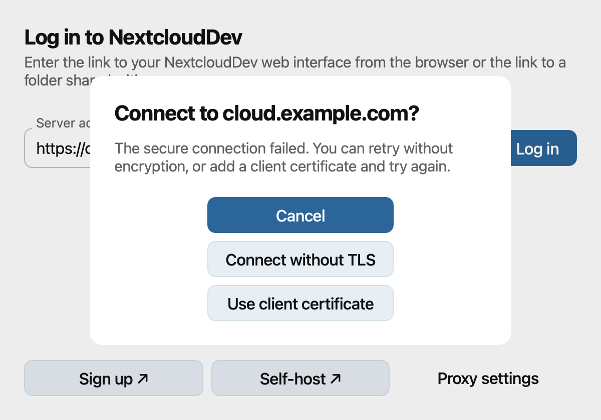 Warning that the secure server connection failed, with client certificate and unencrypted options
